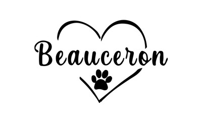 vecteur texte race beauceron dans un coeur avec une empreinte de patte 