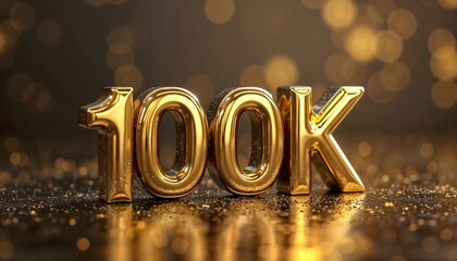 A shiny gold 100K sign against a backdrop of golden bokeh lights, creating a festive and luxurious atmosphere, perfect for milestone celebrations.