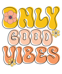 Only good vibes T-shirt design vector, Only good vibes shirt, sunflower, Motivational quote, T-shirt design, Inspirational, success shirt, saying
