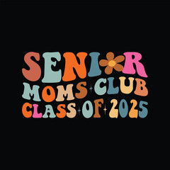 Fototapeta premium Senior Moms Club Class of 2025
