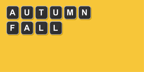 The word AUTUMN FALL is written with black computer keyboard keys on a bright background,
Vector illustration design.