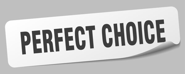 PERFECT CHOICE