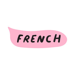 French language. Pink speech bubble. Illustration on white background.