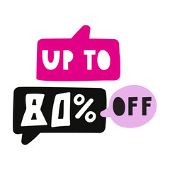 Speech bubbles. Up to 80% off. Sale. Badge. Illustration on white background.