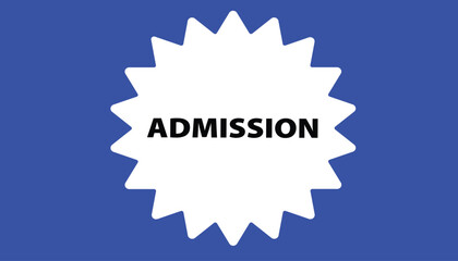 Admission button web banner templates. Vector Illustration 
