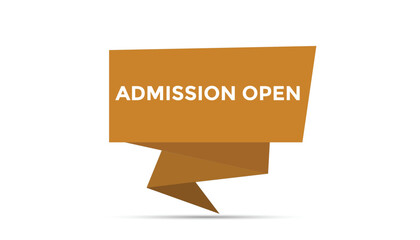 Admission open button web banner templates. Vector Illustration 
