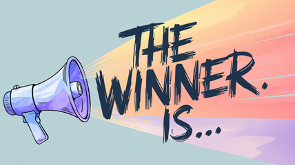 Watercolor-style megaphone with bold hand-drawn text announcing "The Winner Is..." against a soft pastel gradient background, blending creativity, celebration, and competition in an artistic design.

