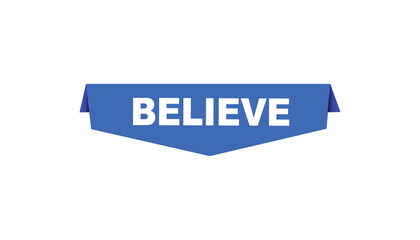 Believe open button web banner templates. Vector Illustration 
