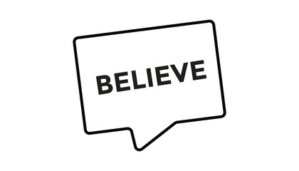 Believe open button web banner templates. Vector Illustration 
