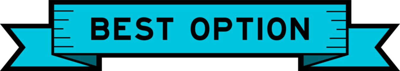 Ribbon label banner with word best option in blue color on white background