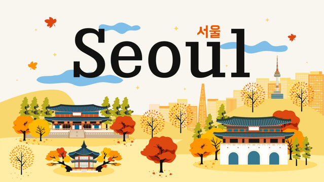 Seoul (written in Korean character) poster vector illustration. Autumn landscape with Korea attractions. postcard design