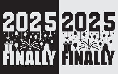 Obraz premium Finally 2025 SVG