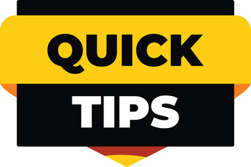 Yellow and black quick tips banner offering useful information and expertise