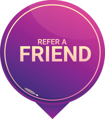 Purple round icon with a gold outline featuring the text refer a friend promoting referral marketing programs