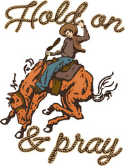 HOLD ON AND PRAY COWBOY LOGO