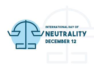 International Day of Neutrality. December 12. White background.