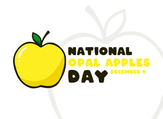 National Opal Apples Day. December 9.