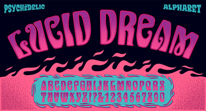 Lucid Dream; a lettering style in the tradition of 1960s psychedelia and art nouveau typography. Includes pink flame graphics.
