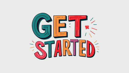 Obraz premium Get started word quirky cute lettering on plain white background