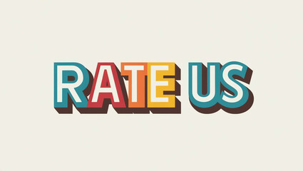 Obraz premium Rate Us word colorful lettering retro concept on plain white background