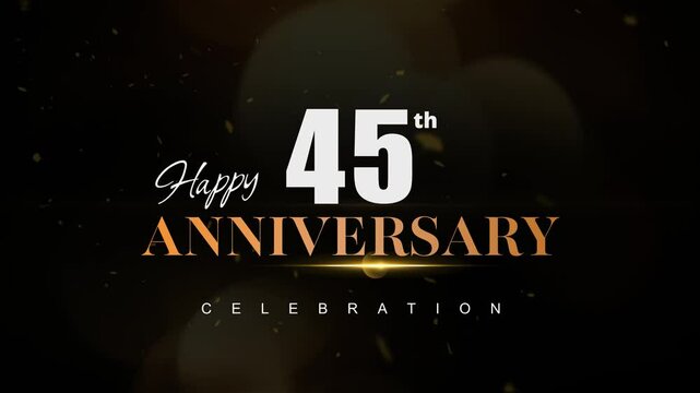 Happy 45th anniversary, Text with white and golden letters and Dark Golden particle Bokeh background