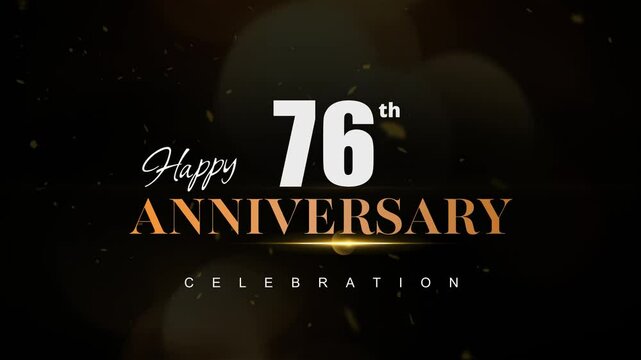 Happy 76th anniversary, Text with white and golden letters and Dark Golden particle Bokeh background