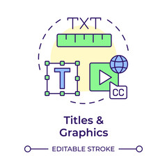 Titles and graphics multi color concept icon. Movie subtitles, video captions. Filmmaking, storytelling. Round shape line illustration. Abstract idea. Graphic design. Easy to use in infographic