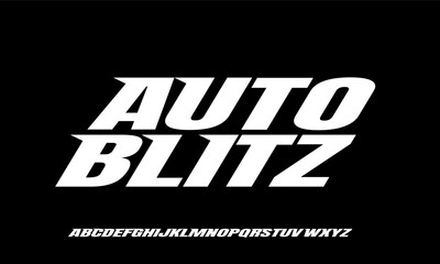 Obraz premium Auto Blitz font. Sport. Car Speed. Turbo Font. Modern Font