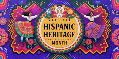 National Hispanic Heritage Month  September 15 to October 15