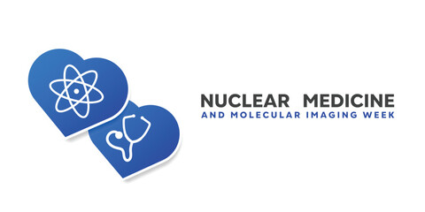 Nuclear Medicine and Molecular Imaging Week. Heart, icon science and stethoscope. Great for cards, banners, posters, social media and more. White background.