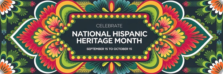 National Hispanic Heritage Month Celebration September to October 2024, banner decorative with bold colors