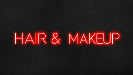 Obraz premium Hair and makeup red neon lettering on plain black dark background