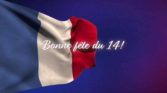 Animation of bonne fete du 14 text and french flag on black background