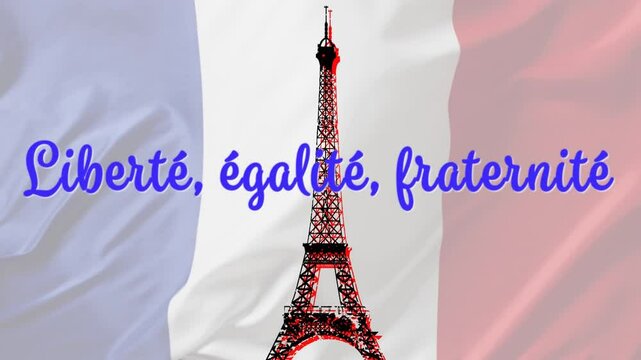 Animation of liberte, egalite, fraternite text with french flag and eiffel tower