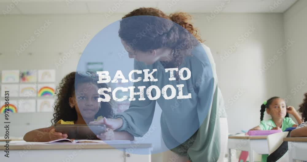 Wall mural Animation of back to school text against diverse female teacher teaching a girl in class at school