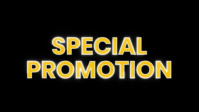 Animated text Special Promotion in bold yellow with a white outline on a black background. Perfect for promotional videos, social media, and online advertisements.