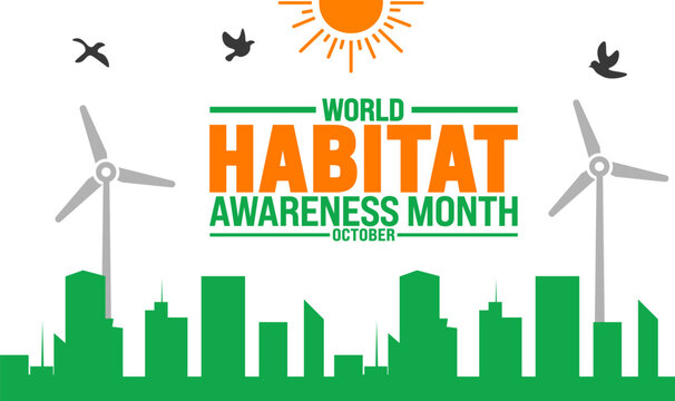 World Habitat Awareness Month background or banner design template is observed every year in October. Holiday concept. Template for card, poster, placard, template. eps 10 - Powered by Adobe