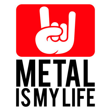 Heavy Metal Is My Life Hard Rock Music Text Quote Design Lover Art Vector Illustration Card T-Shirt Poster Sticker Graphic Print Decorative Drawing Isolated Logo Decoration Symbol Creative Cool Style
