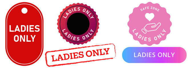 Ladies only stamp tag badge colorful woman women girl safe zone allowed restrict place design set collection