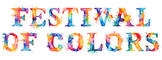 Fototapeta premium Festival of colors png splashed watercolor alphabet, transparent background