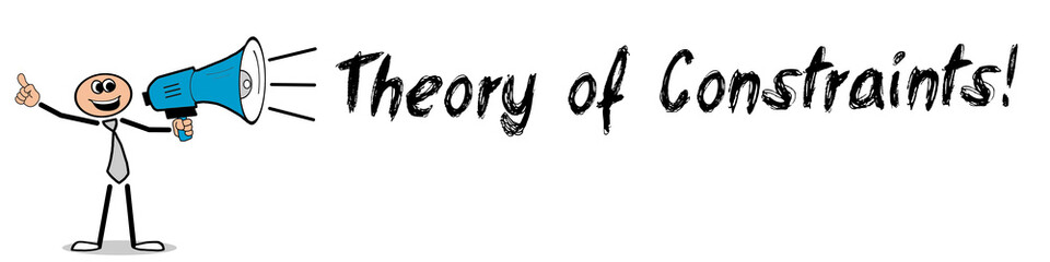 Theory of Constraints!