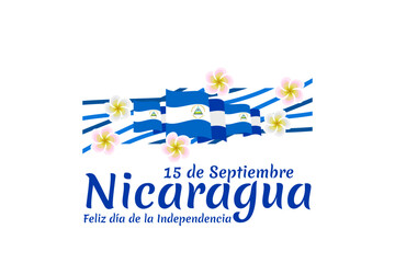 Translation: September 15, Nicaragua, Happy Independence day. Happy Independence Day of Nicaragua vector illustration. Suitable for greeting card, poster and banner.