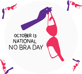 national no bra day celebrated every year on 13 oktober.