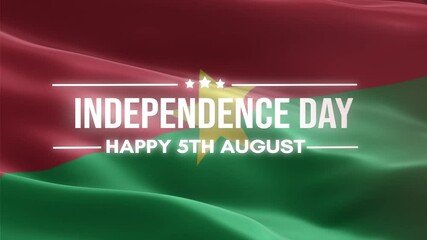 Burkina Faso Independence Day, Happy 5th August  animation, waving flag background, fireworks