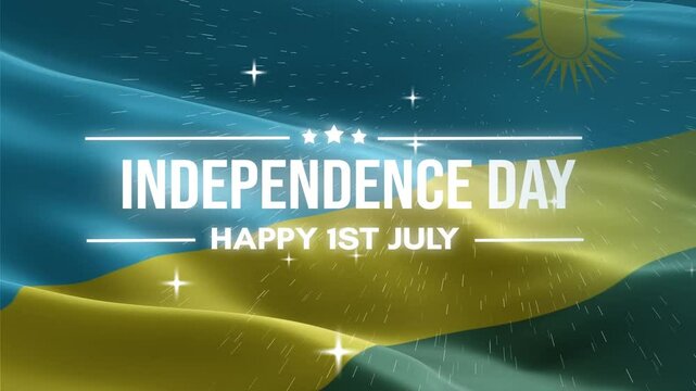 Rwanda Independence Day, Happy July 1 Lettering text animation, waving flag background, fireworks