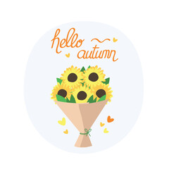 Hallo autumn card with lettering with autumn bouquet with cute flowers. Sunflowers vector