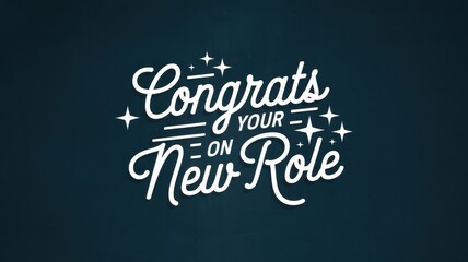 Obraz premium Congratulations Card Artwork: Congrats on Your New Role