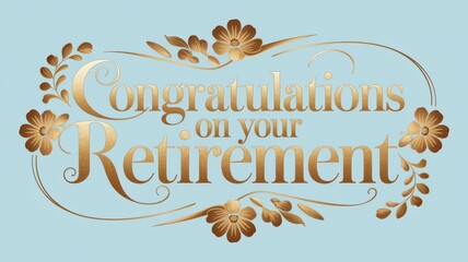 Elegant Retirement Card with Floral Accents