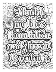 Inspirational Quotes Coloring Book Page With Floral Background. Motivational quotes coloring page. Inspirational quotes coloring page. Affirmative quotes coloring page. Positive quotes coloring page. 