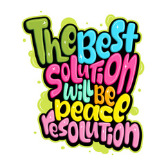 the best solution will be peace resolution typography